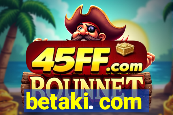 betaki. com